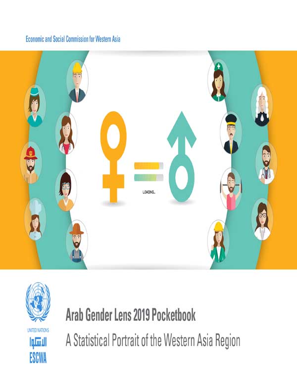 Arab Gender Lens 2019 Pocketbook: A Statistical Portrait of the Western Asia Region