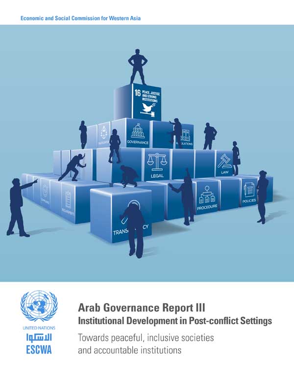 Arab Governance Report III: Institutional Development in Post-conflict Settings cover