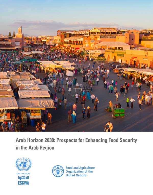 Arab Horizon 2030: Prospects for Enhancing Food Security in the Arab Region cover