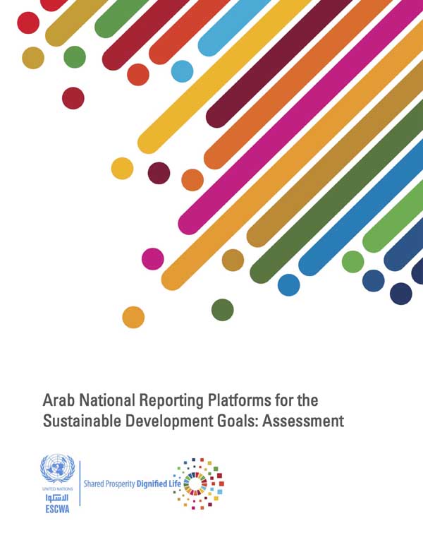 Arab National Reporting Platforms for the Sustainable Development Goals: Assessment cover