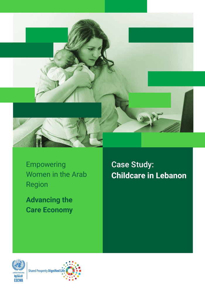 Empowering women in the Arab region: Advancing the care economy - Case study: Childcare in Lebanon