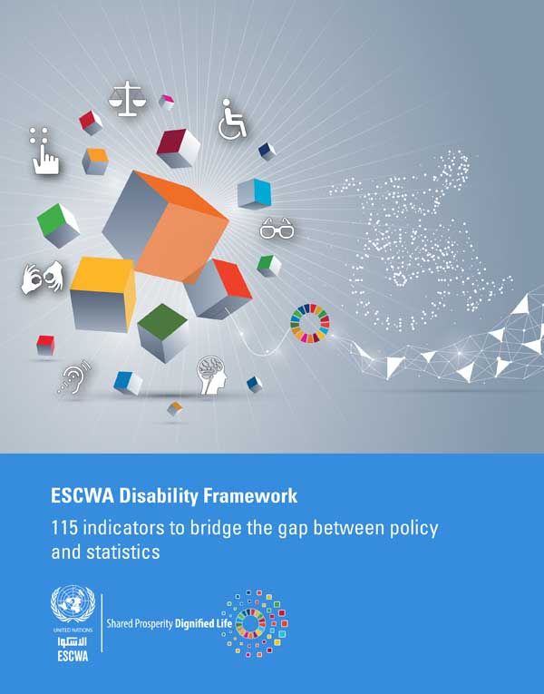 ESCWA Disability Framework: 115 indicators to bridge the gap between policy and statistics cover