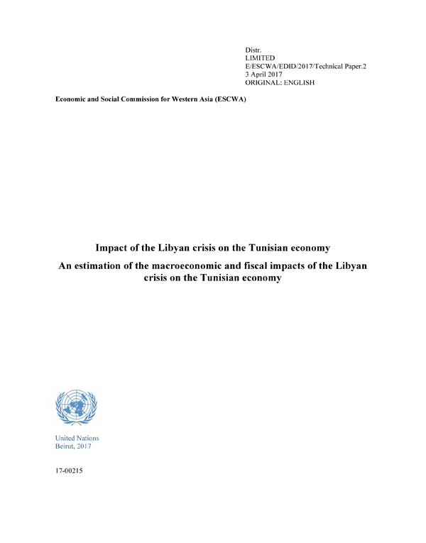 Impact of the Libyan crisis on the Tunisian economy: An estimation of the macroeconomic and fiscal impacts of the Libyan crisis on the Tunisian economy cover