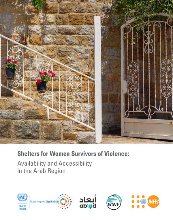 Shelters for Women Survivors of Violence: Availability and Accessibility in the Arab Region cover