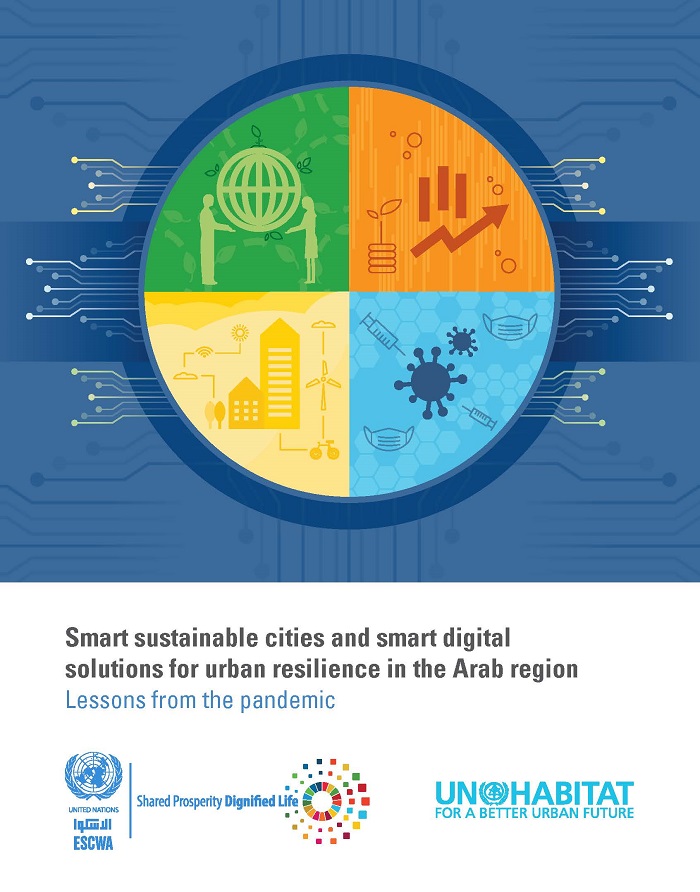 Smart sustainable cities and smart digital solutions for urban resilience in the Arab region: Lessons from the pandemic