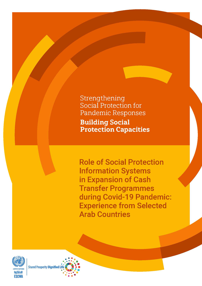 The Role of Social Protection Information Systems in the Expansion of Cash Transfer Programmes during Covid-19 Pandemic: Experiences from Selected Arab Countries