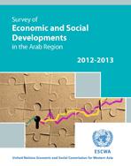 Survey of Economic and Social Developments in the Arab Region 2012-2013