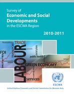 Survey of Economic and Social Developments in the ESCWA Region, 2010-2011 cover